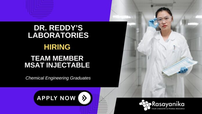 Chemical Engineering Job at Dr. Reddy’s Laboratories Apply Now Chemical Engineering Job at Dr. Reddy’s Laboratories Apply Now