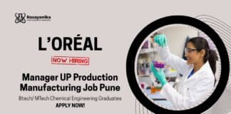 L’Oréal Jobs as Manager UP Production Manufacturing | Chemical Engineering Jobs