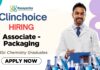 BSc Chemistry Job at ClinChoice | Apply Now for Associate – Packaging Role Clinchoice Careers Packaging Role Apply Now for the Chemistry Job