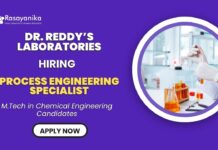 Dr. Reddy’s Laboratories Recruitment Process Engineer, Chemical Engineering Job