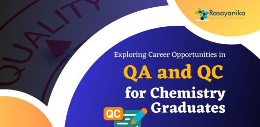 Exploring Career Opportunities in QA and QC for Chemistry Graduates Exploring Career Opportunities in QA and QC for Chemistry Graduates