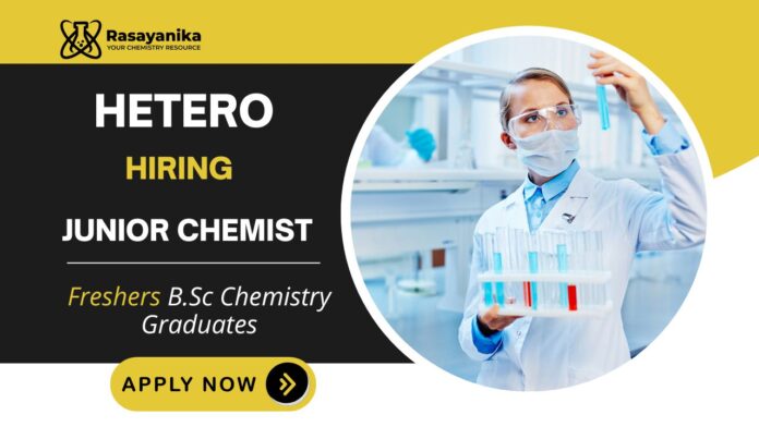 Freshers Chemistry Jobs at Hetero | Apply Now for Junior Chemist Role