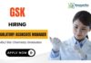Regulatory Associate Manager at GSK | MSc Chemistry Candidates Apply Now GSK Career Chemistry Job in Bangalore Regulatory Associate Manager Position