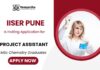 IISER Pune Recruitment Chemistry Job in Pune Apply Now for Project Assistant Job