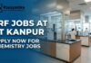 JRF Jobs at IIT Kanpur Apply Now for Chemistry Jobs