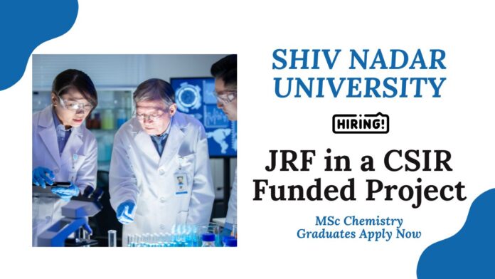 JRF Jobs for Chemistry Candidates| CSIR Funded Research Project JRF Jobs for Chemistry Candidates| CSIR Funded Research Project