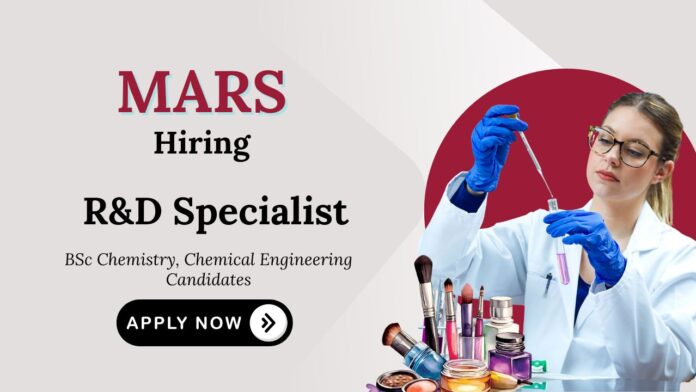 R&D Jobs at MARS Cosmetics| Research and Development Executive Role R&D Jobs at MARS Cosmetics| Research and Development Executive Role