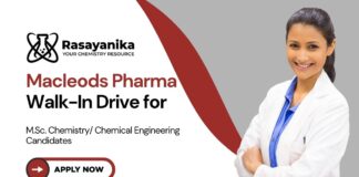 Macleods Pharmaceuticals Ltd Vacancy – Walk-in Interview for Chemistry Job