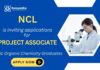 Project Associate Job at NCL | Organic Chemistry Graduates Apply Now NCL Recruitment 2025 Project Associate Job MSc Chemistry Graduates Apply Now