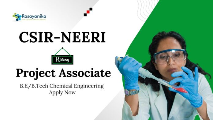 Project Associate Jobs at CSIR - NEERI | Apply Now Project Associate Jobs at CSIR - NEERI | Apply Now