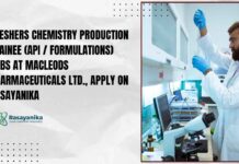Freshers Chemistry Production Trainee (API / Formulations) Jobs at Macleods Pharmaceuticals Ltd., Apply on Rasayanika