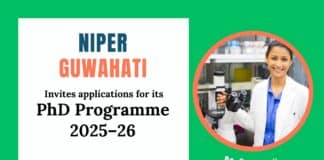PhD Programme 2025-26 at NIPER Guwahati | Chemistry Candidates Apply