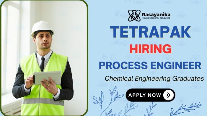 Process Engineer at Tetra Pak Chemical Engineers Apply Now