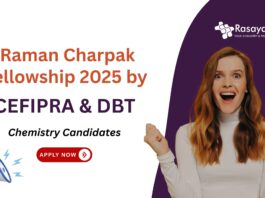 Raman Charpak Fellowship 2025 by CEFIPRA & DBT | Chemistry