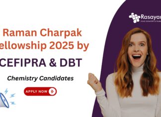 Raman Charpak Fellowship 2025 by CEFIPRA & DBT | Chemistry