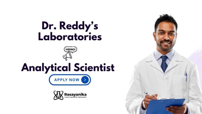 Analytical Scientist Jobs at Dr Reddy's | MSc Chemistry Candidates Apply Now