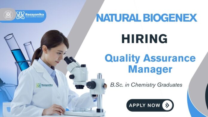 QA Job at Natural Biogenex Apply Now for the Chemistry Job QA Job at Natural Biogenex Apply Now for the Chemistry Job