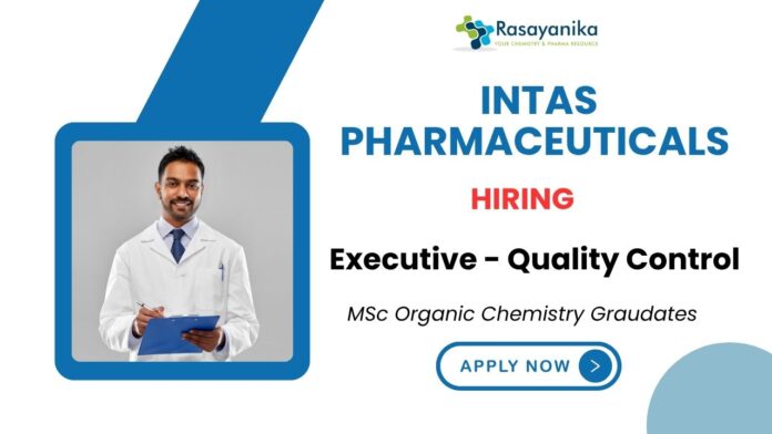 QC Job Intas Pharmaceuticals-Organic Chemistry Job QC Job Intas Pharmaceuticals-Organic Chemistry Job