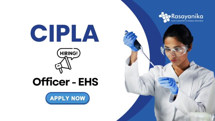 Chemistry Jobs at Cipla | BSc Graduates Apply Now
