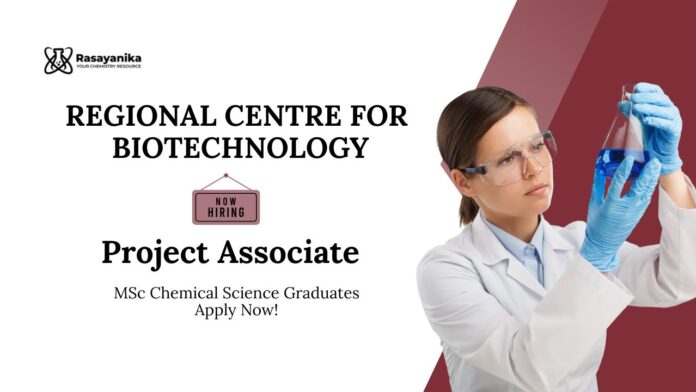 Project Associate Jobs at RCB | MSc Chemistry Candidates Apply Now Project Associate Jobs at RCB | MSc Chemistry Candidates Apply Now