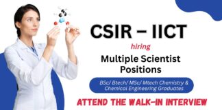 CSIR IICT Recruitment | Multiple Research Job Vacancies for Chemistry Candidates. Walk-in Interview 2025 | Project Positions Apply Now.