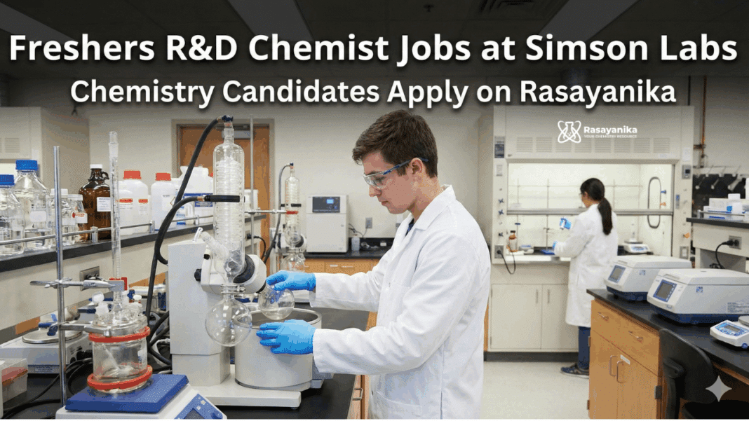 Freshers R&D Chemistry Jobs at Simson Labs - Chemistry Apply