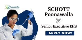 Chemistry Jobs at SCHOTT Poonawalla | Apply for the Senior Executive EHS Role