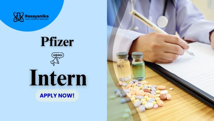 Internship Opportunity at Pfizer | Chemistry Candidates Apply Now
