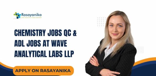 QC Chemistry Jobs ADL Jobs at Wave Analytical Labs LLP
