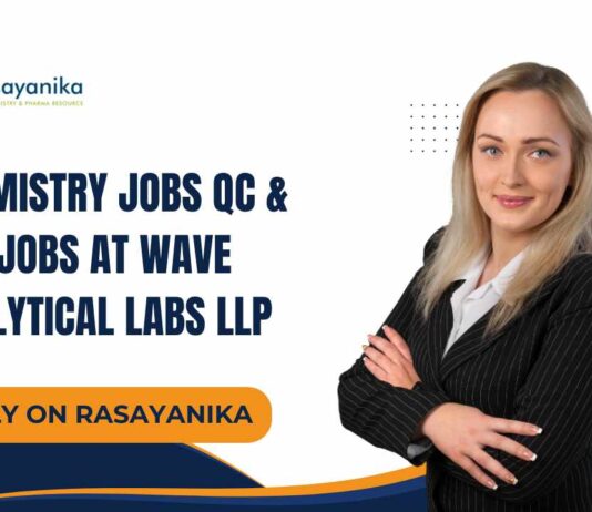 QC Chemistry Jobs ADL Jobs at Wave Analytical Labs LLP