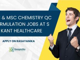 Chemistry Formulation Jobs at S Kant Healthcare