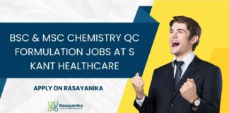 Chemistry Formulation Jobs at S Kant Healthcare
