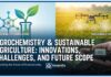 Agrochemistry and Sustainable Agriculture: Innovations, Challenges, and Future Scope Agrochemistry and Sustainable Agriculture: Innovations, Challenges, and Future Scope