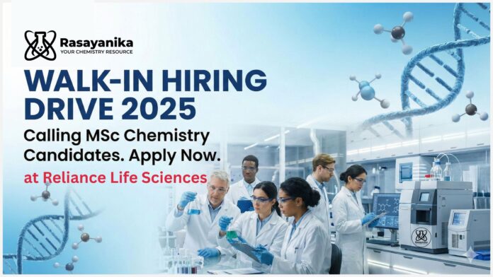 Quality Assurance Jobs at Reliance LifeSciences | MSc Chemistry Candidates Apply