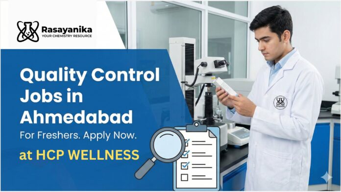 Quality Control Jobs in Ahmedabad for Freshers | Apply at HCP Wellness PVT. LTD Quality Control Jobs in Ahmedabad for Freshers | Apply at HCP Wellness PVT. LTD