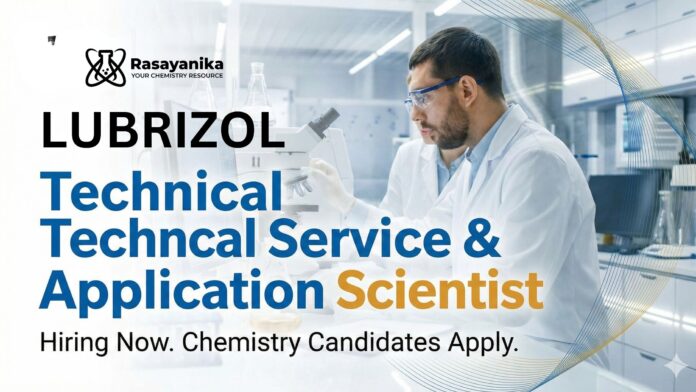 Chemistry Jobs at Lubrizol | Technical Service & Application Scientist