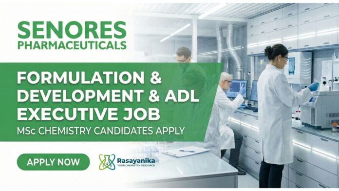 Executive Jobs at Senores Pharmaceuticals | MSc Chemistry Candidates Apply