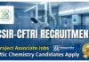 Project Associate Jobs | CSIR-CFTRI Recruitment MSc Chemistry Candidates Apply