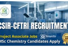 Project Associate Jobs | CSIR-CFTRI Recruitment MSc Chemistry Candidates Apply