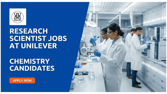 Research Scientist Jobs at Unilever | Apply Now
