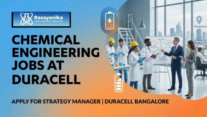Chemical Engineering Jobs at Duracell | Apply for  Strategy Manager at Duracell Bangalore