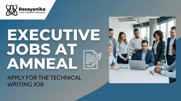 Executive Jobs at Amneal |Apply for the Technical Writing Job 