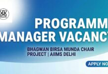 Chemical Engineering Jobs at AIIMS Delhi | Programme Manager Job in Tribal Health Project