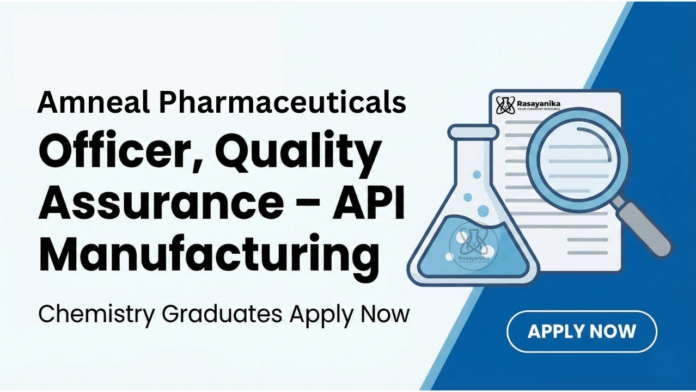Quality Assurance Jobs at Amneal Pharma | Chemistry Candidates Apply Now