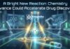 A Bright New Reaction: Chemistry Advance Could Accelerate Drug Discovery