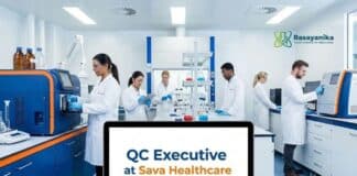 QC Executive Job at Sava Healthcare | MSc Chemistry Graduates Apply Now
