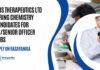 Eris Therapeutics Ltd Hiring Chemistry Candidates For QC/Senior Officer Jobs – Apply on Rasayanika Chemistry QC Officer Jobs at Eris Therapeutics Ltd