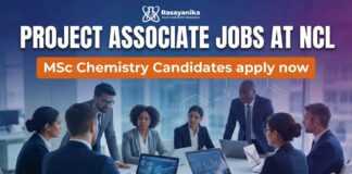 MSc Chemistry Jobs at NCL | Apply Now for Project Associate Jobs Project Associate Jobs at NCL | MSc Chemistry Graduates Apply Now
