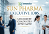 Executive – API R&D Career Opportunity at Sun Pharma – Chemistry Apply Executive Jobs at Sun Pharma | Chemistry Graduates Apply Now