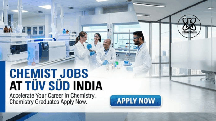 Chemist Jobs at TÜV SÜD India | Chemistry Graduates Apply Now Chemist Jobs at TÜV SÜD India | Chemistry Graduates Apply Now